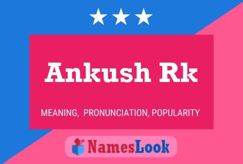 ملصق اسم Ankush Rk