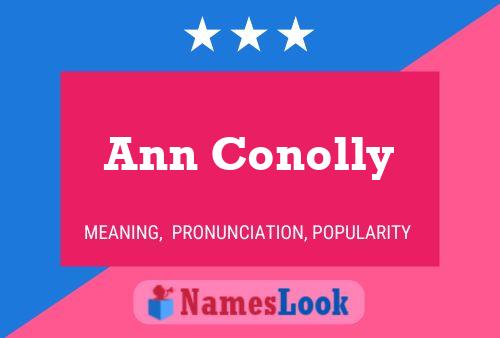 ملصق اسم Ann Conolly