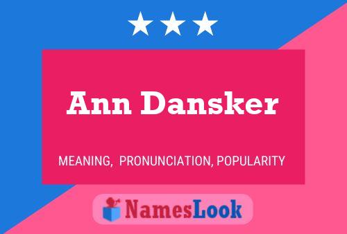 ملصق اسم Ann Dansker