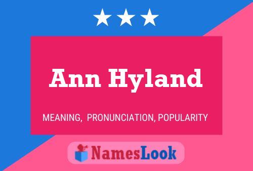 ملصق اسم Ann Hyland