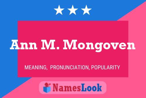 ملصق اسم Ann M. Mongoven