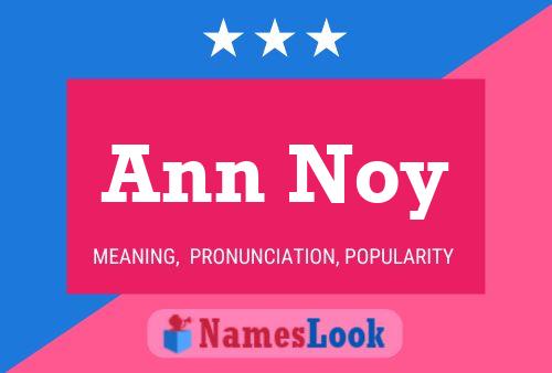 ملصق اسم Ann Noy