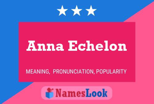 ملصق اسم Anna Echelon