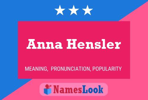 ملصق اسم Anna Hensler