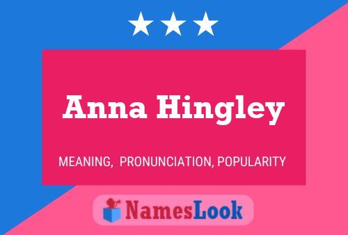 ملصق اسم Anna Hingley