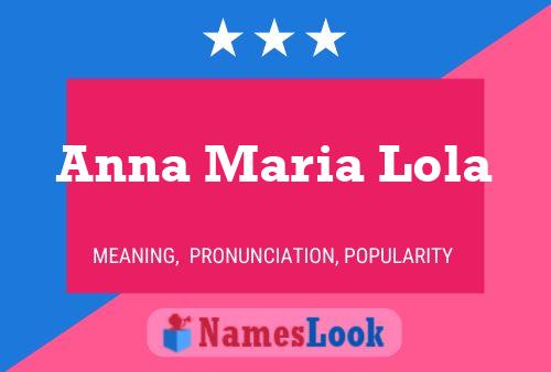 ملصق اسم Anna Maria Lola