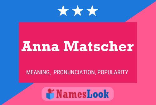 ملصق اسم Anna Matscher