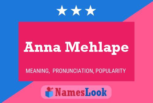 ملصق اسم Anna Mehlape