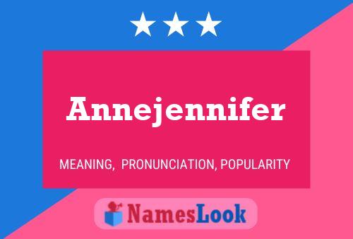 ملصق اسم Annejennifer