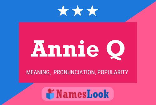 ملصق اسم Annie Q