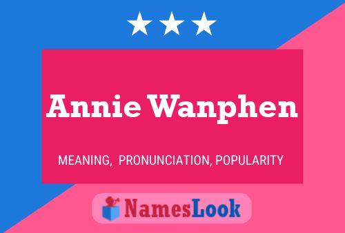 ملصق اسم Annie Wanphen