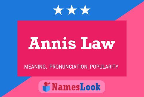 ملصق اسم Annis Law