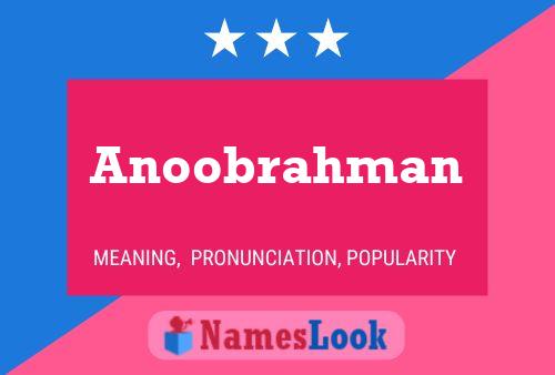 ملصق اسم Anoobrahman