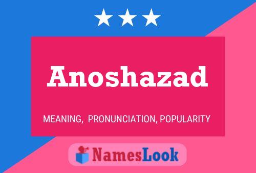 ملصق اسم Anoshazad