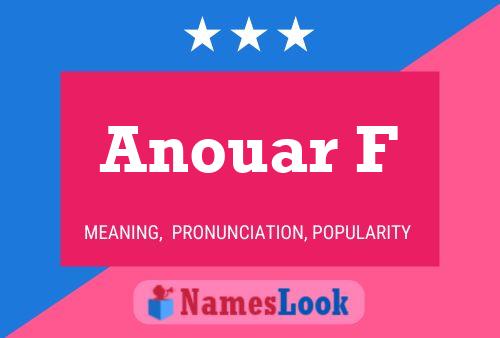 ملصق اسم Anouar F