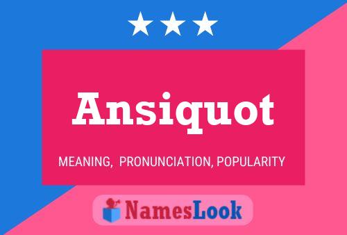 ملصق اسم Ansiquot