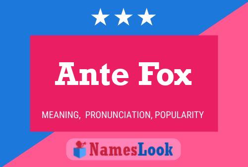 ملصق اسم Ante Fox