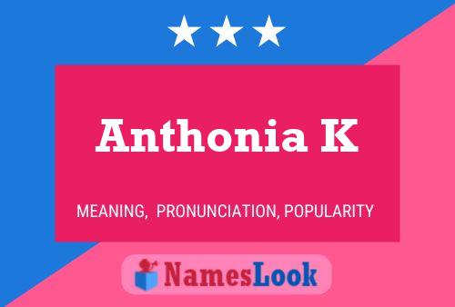 ملصق اسم Anthonia K