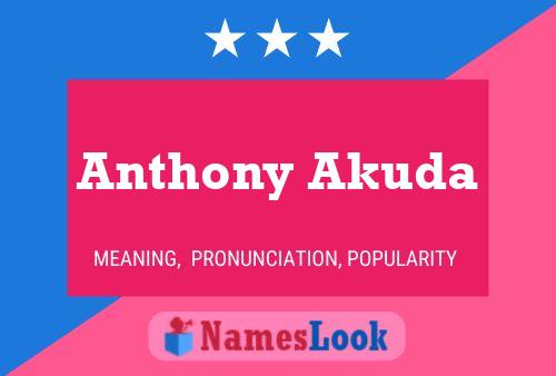 ملصق اسم Anthony Akuda