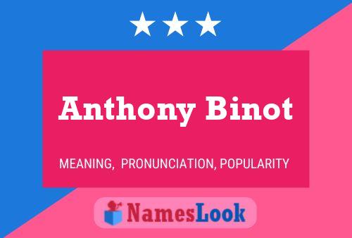 ملصق اسم Anthony Binot