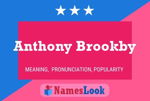 ملصق اسم Anthony Brookby