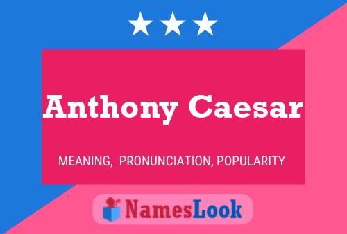 ملصق اسم Anthony Caesar