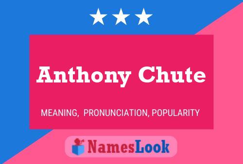 ملصق اسم Anthony Chute