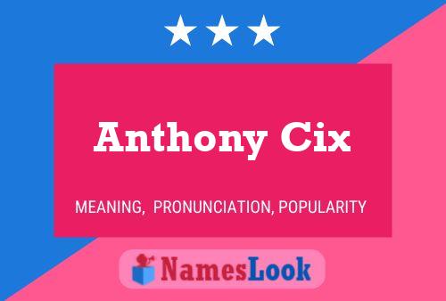 ملصق اسم Anthony Cix