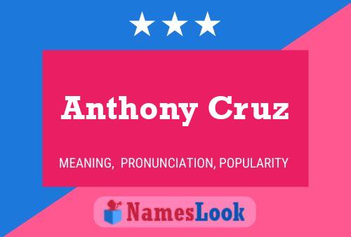 ملصق اسم Anthony Cruz