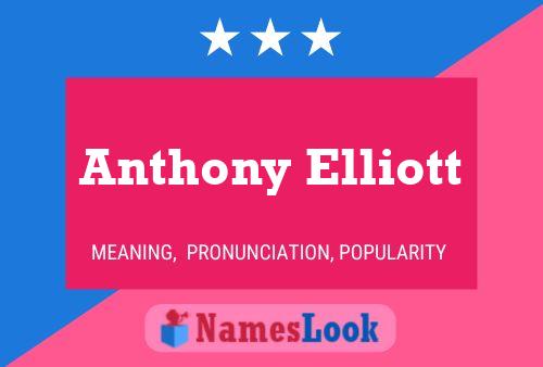 ملصق اسم Anthony Elliott