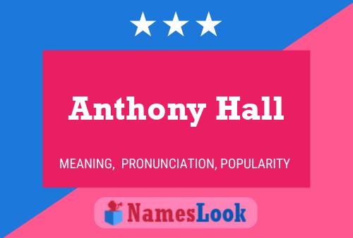 ملصق اسم Anthony Hall