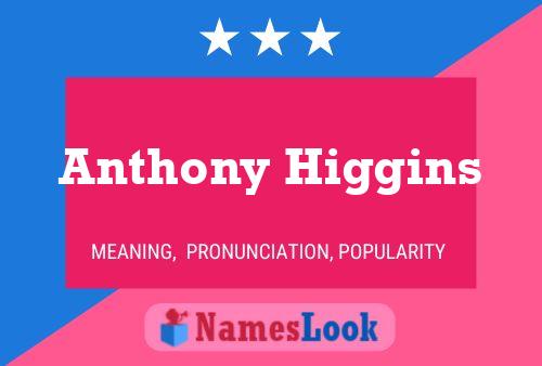 ملصق اسم Anthony Higgins