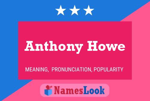 ملصق اسم Anthony Howe