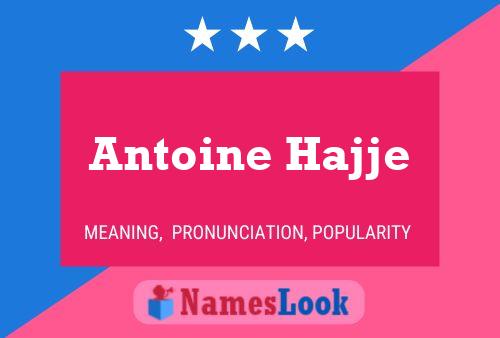 ملصق اسم Antoine Hajje