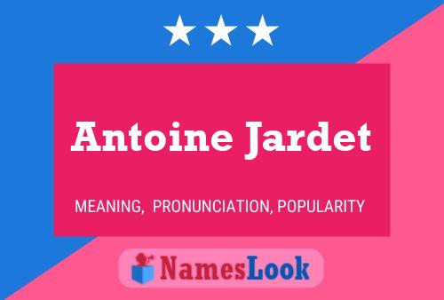 ملصق اسم Antoine Jardet