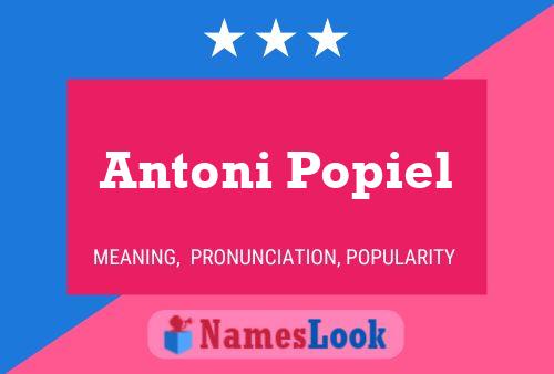 ملصق اسم Antoni Popiel