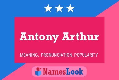 ملصق اسم Antony Arthur