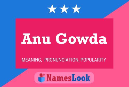 ملصق اسم Anu Gowda