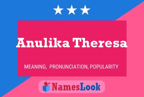 ملصق اسم Anulika Theresa