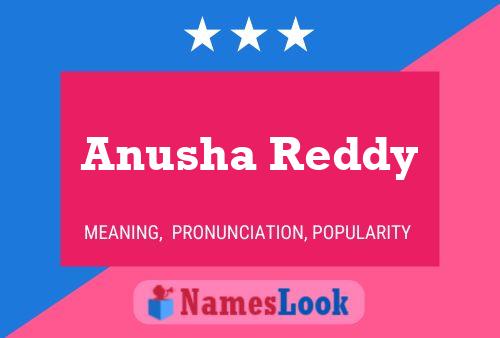 ملصق اسم Anusha Reddy