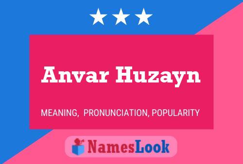 ملصق اسم Anvar Huzayn