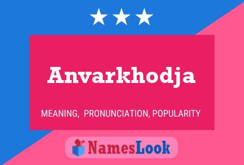 ملصق اسم Anvarkhodja