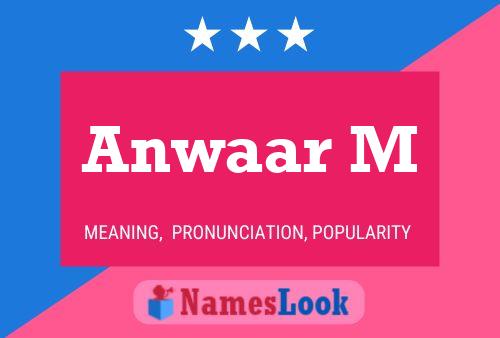 ملصق اسم Anwaar M