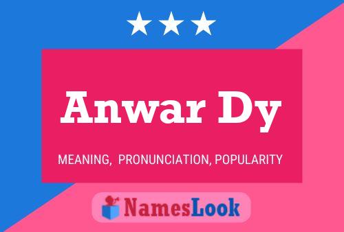 ملصق اسم Anwar Dy