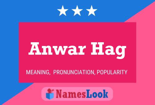 ملصق اسم Anwar Hag