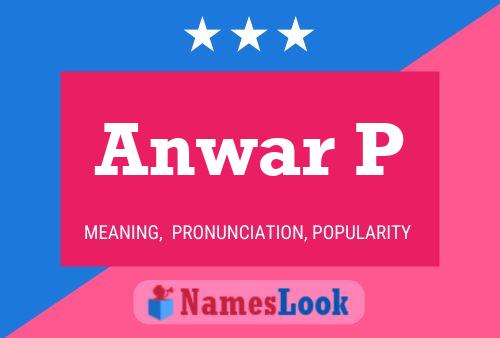 ملصق اسم Anwar P