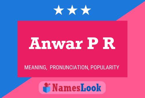 ملصق اسم Anwar P R