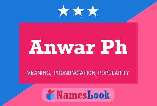 ملصق اسم Anwar Ph