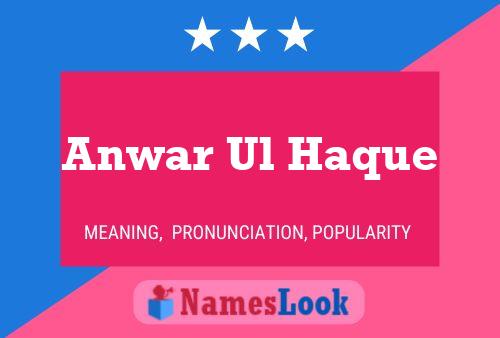 ملصق اسم Anwar Ul Haque