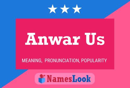 ملصق اسم Anwar Us